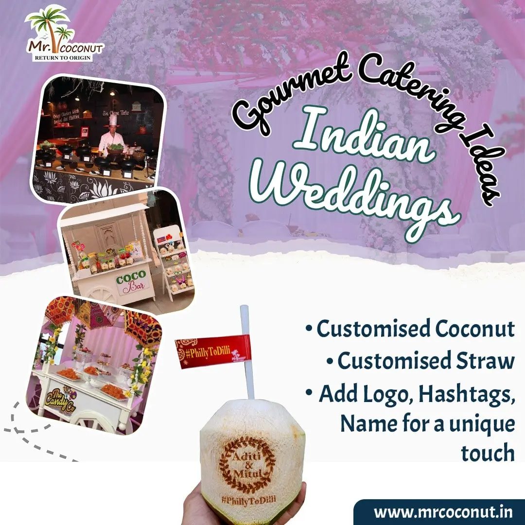 Gourmet Catering Ideas for Indian Weddings